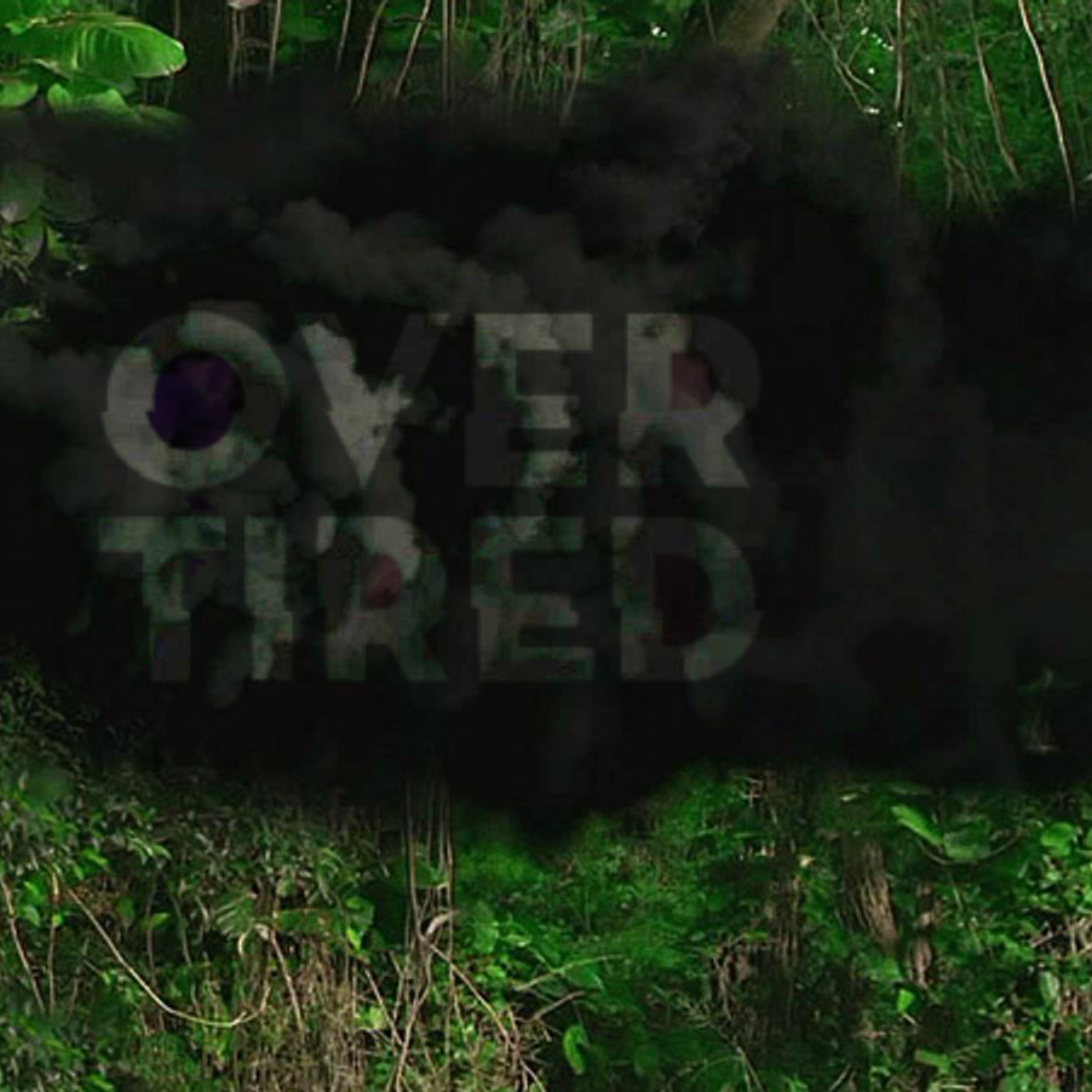 Overtired